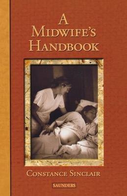 A Midwife's Handbook - Constance Sinclair