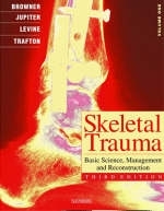 Skeletal Trauma - Bruce D. Browner, Jesse B. Jupiter, Alan M. Levine, Peter G. Trafton, Neil E. Green