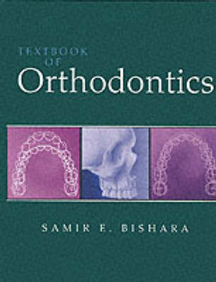 Textbook of Orthodontics - Samir E. Bishara