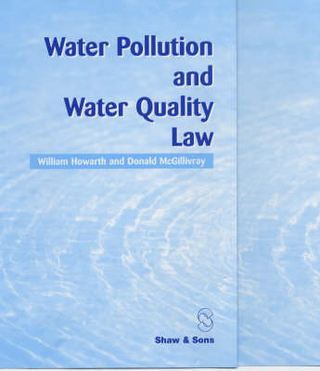 Water Pollution and Water Quality Law