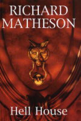 Hell House - Richard Matheson