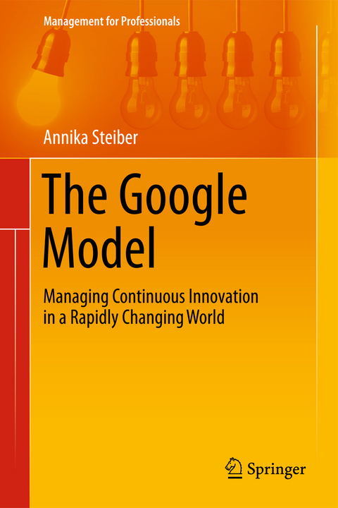 The Google Model - Annika Steiber