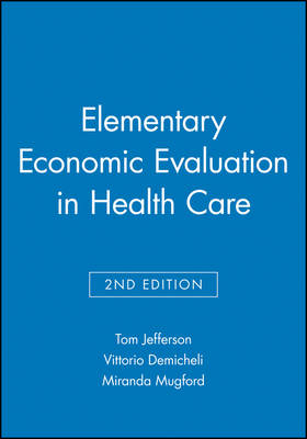 Elementary Economic Evaluation in Health Care