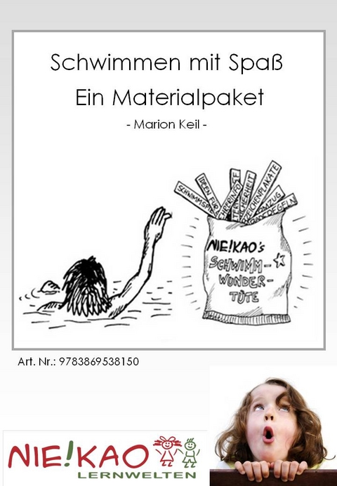 Schwimmen mit Spa&szlig; - Ein Materialpaket - Marion Keil