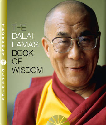 The Dalai Lama&rsquo;s Book of Wisdom - His Holiness the Dalai Lama