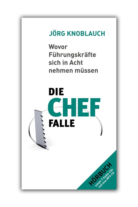 Die Chef-Falle - J&ouml;rg Knoblauch