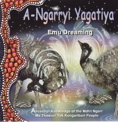 A Ngarryi Yagatiya