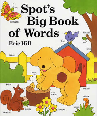 Spot's Big Book of Words - Eric Hill