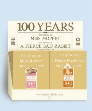 The Story of Miss Moppet and the Story of a Fierce Bad Rabbit Centenary Counterpack (10 Copy)