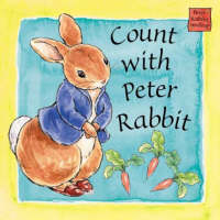 Peter Rabbit Seedlings: Count with Peter Rabbit - Beatrix Potter