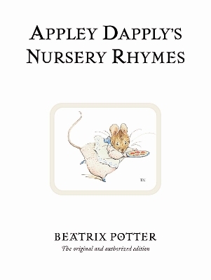 Appley Dapply's Nursery Rhymes - Beatrix Potter