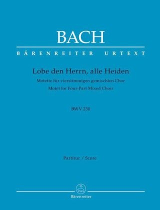 Lobet den Herrn alle Heiden, Motette BWV 230 C-Dur, Partitur - Johann Sebastian Bach