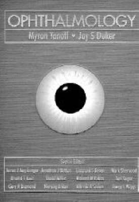 Ophthalmology - Myron Yanoff, Jay S. Duker