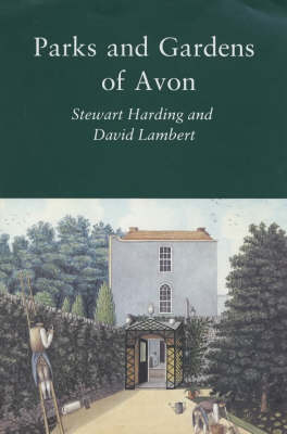Parks and Gardens of Avon - David Lambert, Stewart Harding