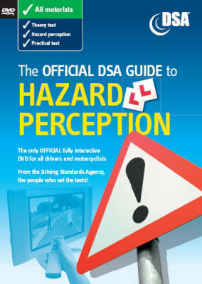The Official DSA Guide to Hazard Perception -  Driving Standards Agency