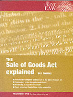 The Sale of Goods Act Explained - Bill Thomas