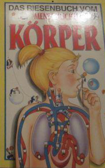 Das Riesenbuch vom menschlichen K&ouml;rper
