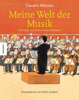 Meine Welt der Musik - Claudio Abbado