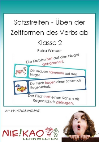 Satzstreifen - Üben der Zeitformen des Verbs ab Klasse 2
