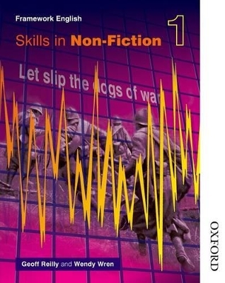 Nelson Thornes Framework English Skills in Non-Fiction 1 - Geoff Reilly, Wendy Wren