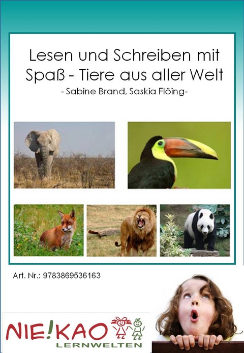 Lesen und Schreiben mit Spa&szlig; - Tiere aus aller Welt -  Fl&ouml;ing,  Brand