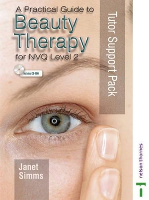 A Practical Guide to Beauty Therapy - Janet Simms