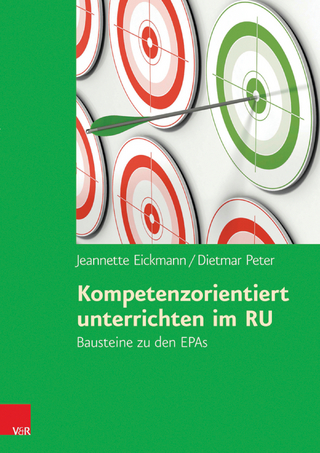 Kompetenzorientiert unterrichten im RU