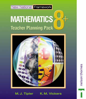 New National Framework Mathematics 8+ Teacher Planning Pack - M. J. Tipler