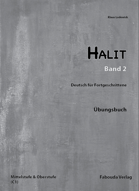 Halit Band 2, &Uuml;bungsbuch - Klaus Lodewick