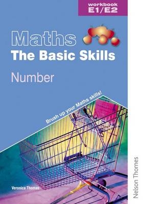 Maths the Basic Skills Number Workbook - June Haighton, Bridget Phillips, Veronica Thomas, Debbie Holder