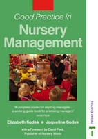 Good Practice in Nursery Management - Elizabeth Sadek, Jacqueline Sadek