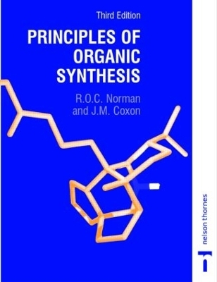 Principles of Organic Synthesis - Richard O.C. Norman