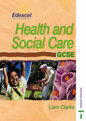 Edexcel Health and Social Care GCSE - Liam Clarke