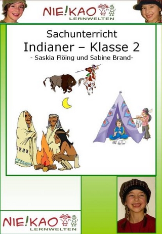Sachunterricht - Indianerwerkstatt für die zweite Klasse