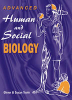 Advanced Human and Social Biology - A.G. Toole, S.M. Toole
