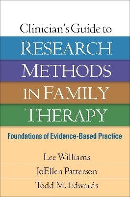 Clinician's Guide to Research Methods in Family Therapy