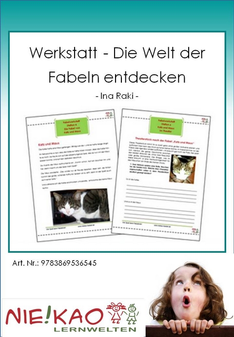 Werkstatt - Die Welt der Fabeln entdecken - Ina Raki