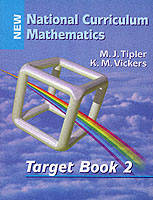 New National Curriculum Mathematics - K. M. Vickers, M. J. Tipler
