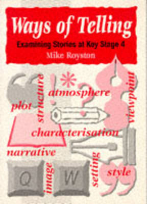Ways of Telling - Mike Royston