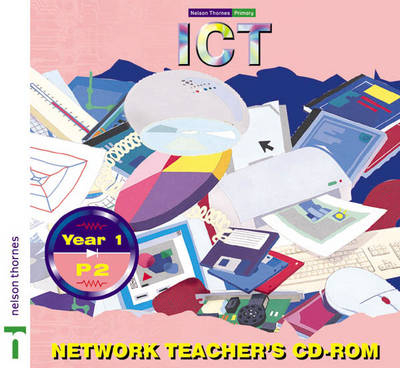 Nelson Thornes Primary ICT - Roy Jarratt, Deborah Green, Tristram Shepard