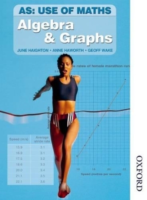 AS Use of Maths Core Book: Algebra and Graphs