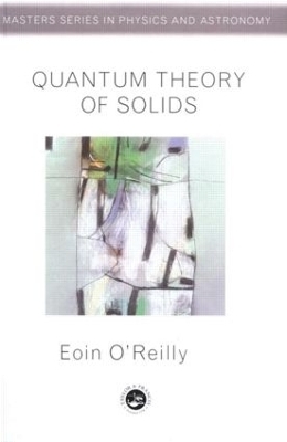 Quantum Theory of Solids - Eoin O'Reilly