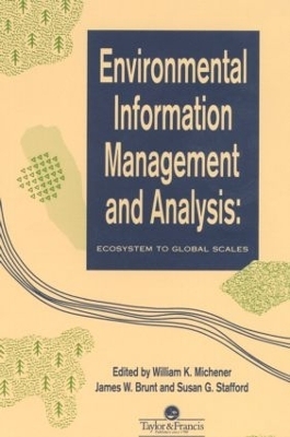 Environmental Information Management And Analysis - 