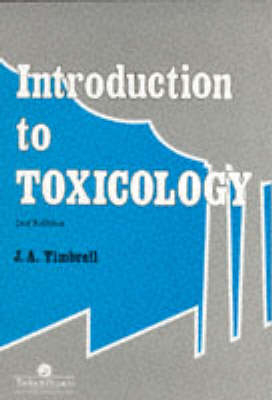 Introduction To Toxicology - John Timbrell