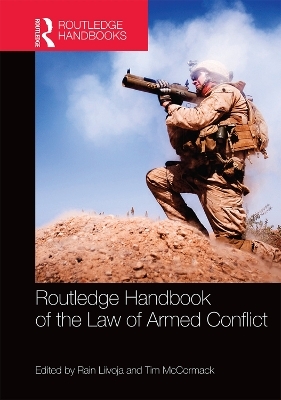 Routledge Handbook of the Law of Armed Conflict - 