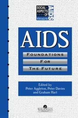 AIDS: Foundations For The Future - 