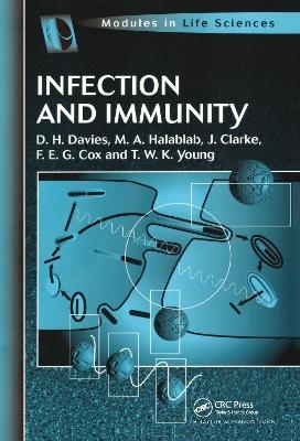 Infection and Immunity - D H Davies, M A Halablab, T W K Young, F. E. G. Cox, J. Clarke