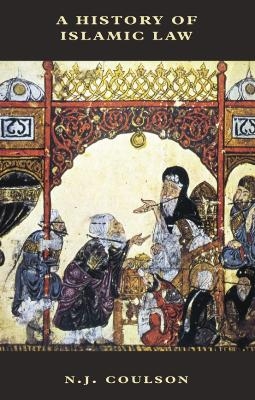 A History of Islamic Law - Noel Coulson
