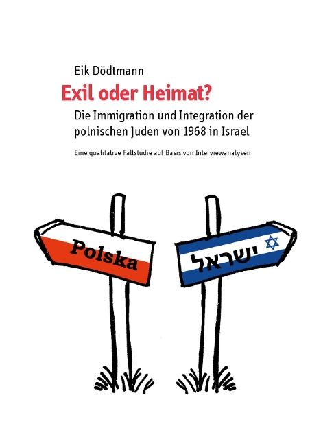 Exil oder Heimat? - Eik D&ouml;dtmann