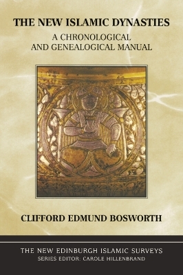 The New Islamic Dynasties - C. E. Bosworth